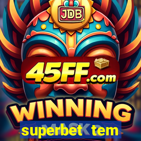 superbet tem pagamento antecipado